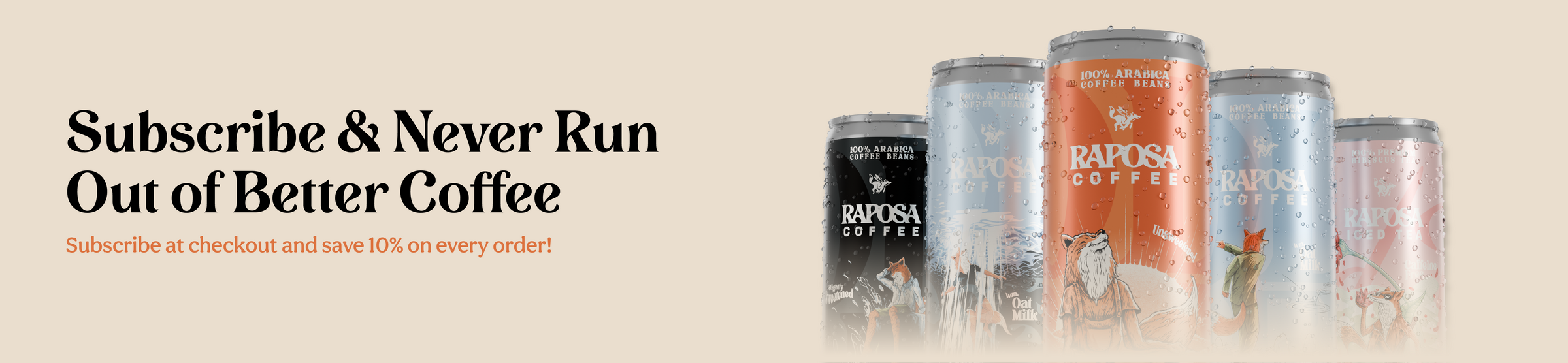 Subscribe & Never Run Out of Better Coffee